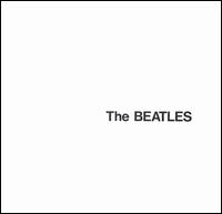 The Beatles: The Beatles (aka “The White Album”) (1968)
