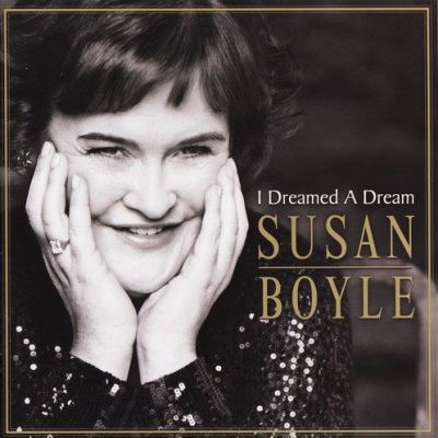 Susan Boyle: I Dreamed a Dream