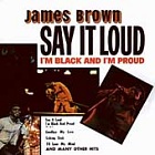Say It Loud, Im Black and Im Proud (1969)