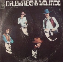 Byrds: Dr. Byrds & Mr. Hyde (1969)