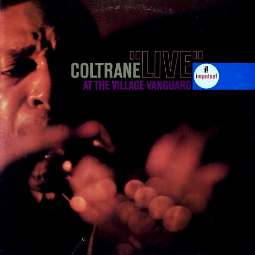 John Coltrane: Live at the Village Vanguard