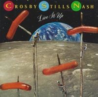Crosby, Stills & Nash: Live It Up (1990)