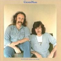 David Crosby & Graham Nash: Whistling Down the Wire (1976)