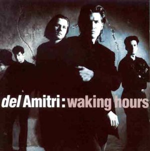 Del Amitri: Waking Hours (1989)