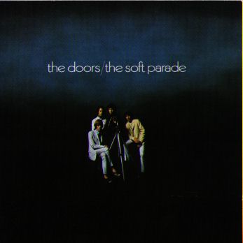 The Doors: Soft Parade (1969)