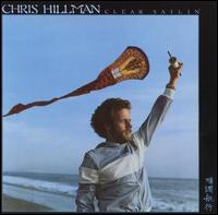 Chris Hillman: Clear Sailin (1977)