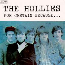 The Hollies: For Certain Because (1966)