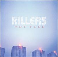 The Killers: Hot Fuss (2004)