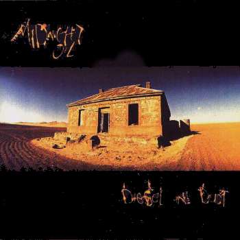 Midnight Oil: Diesel and Dust