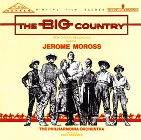 Jerome Moross: The Big Country (Soundtrack)