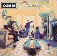 previous album: Definitely Maybe (1994)