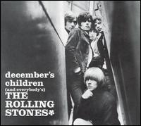 The Rolling Stones: December’s Children and Everybody’s (1965)
