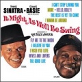 It Might As Well Be Swing (with Count Basie: 1964)