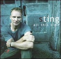 Sting: All This Time (2001)