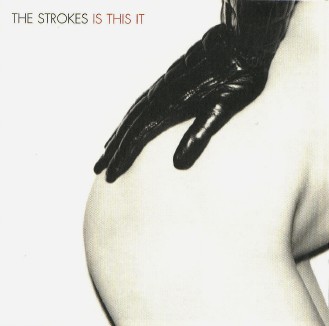 The Strokes: Is This It (2001)