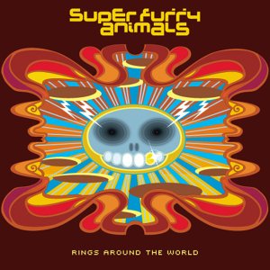 Super Furry Animals: Rings Around the World