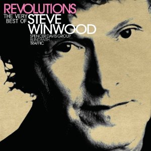 Steve Winwood: Revolutions  The Very Best of (1967-2008)
