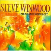 Steve Winwood: Talking Back to the Night (1982)