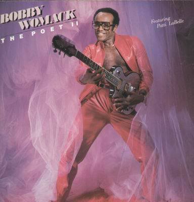 Bobby Womack: The Poet II