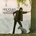 Neil Young & Crazy Horse: Everybody Knows This Is Nowhere (1969)