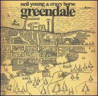 Neil Young & Crazy Horse: Greendale (2003)