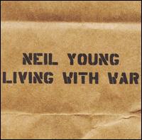 Neil Young: Living with War (2006)